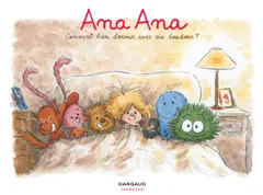 La couverture de Ana Ana, Comment bien dormir avec six doudous ?
