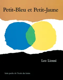 La couverture de Petit-Bleu et Petit-Jaune