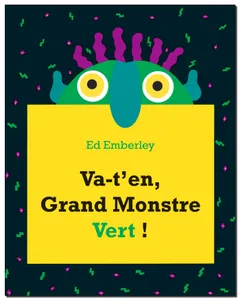 La couverture de Va-t’en, Grand Monstre Vert !